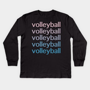 Volleyball Volleyball Volleyball Volleyball Volleyball Kids Long Sleeve T-Shirt